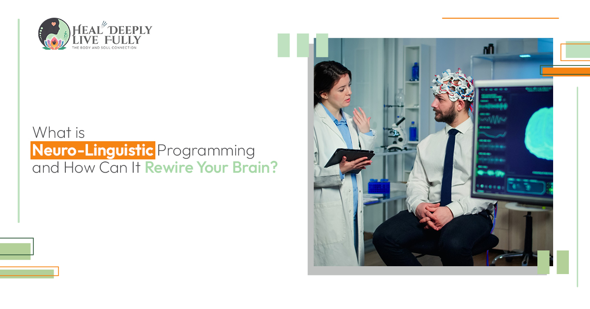 Neuro Linguistic Programming