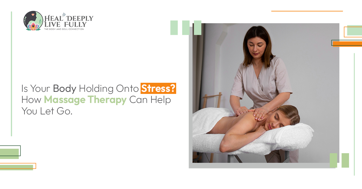 How Massage Therapy Can Help You Let Goc